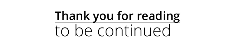 Thank you for reading! to be continued next thursday.